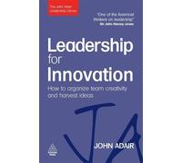 John Adair Leadership for Innovation (Tascabile)