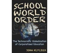 John Adam Klyczek School World Order (Tascabile)