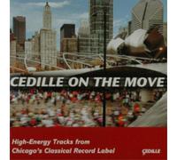 John Adams Cedille On the Move (CD) Album