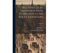 John Adams Edwi Account of an Expedition From Pittsburgh to t (Copertina rigida)