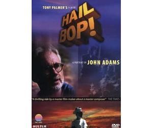 John Adams - Hail Bop A Portrait Of