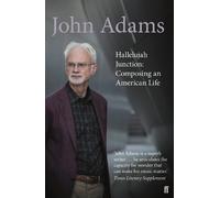 John Adams Hallelujah Junction (Tascabile)