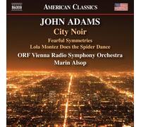 John Adams John Adams: City Noir: Fearful Symmetries/Lola Montez Does the S (CD)