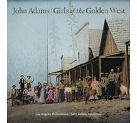 John Adams John Adams: Girls of the Golden West (CD) Album