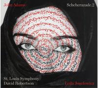 John Adams John Adams: Scheherazade.2 (CD) Album