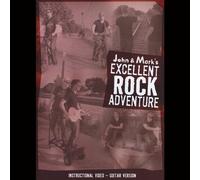 John Adams & Mark Cuthbertson - John & Marks Excellent Rock Adventure