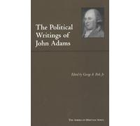 John Adams The Political Writings of John Adams (Copertina rigida)