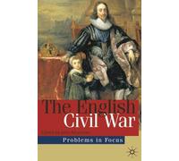 John Adamson The English Civil War (Tascabile) Problems in Focus