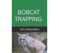 John Adirondack Bobcat Trapping (Tascabile)