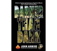 John Admire Darker than Dark (Tascabile)