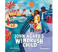 John Agard John Agard's Windrush Child (Tascabile)