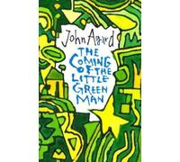 John Agard The Coming of the Little Green Man (Tascabile)