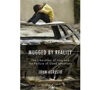 John Agresto Mugged By Reality (Copertina rigida)