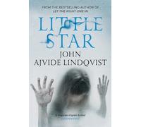 John Ajvide Lindqvist Little Star (Tascabile)