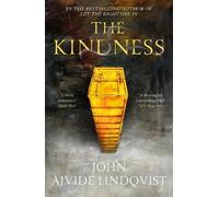 John Ajvide Lindqvist The Kindness (Tascabile)