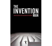 John aka Rosebudd Bitterdose Dickson The Invention Man (Tascabile)