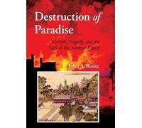 John Alan Roote Destruction of Paradise (Copertina rigida)