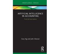 John Alarcon Cory Ng Artificial Intelligence in Accounting (Copertina rigida)