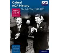 John Aldred A Ma Oxford AQA History for A Level: The Cold War c1945- (Tascabile)