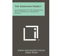 John Alexander Logan The Sardinian Project (Tascabile)
