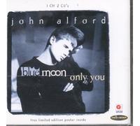 John Alford - Blue Moon / Only You [CD 1] [CD 1]