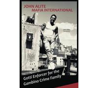 John Alite Lou Romano John Alite MAFIA INTERNATIONAL (Tascabile)