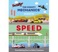 John Allan The Mighty Mechanics Guide To Speed (Tascabile)