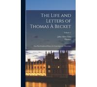 John Allen Giles Thoma The Life and Letters of Thomas À Becke (Copertina rigida)