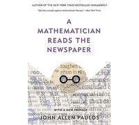 John Allen Paulos A Mathematician Reads the Newspaper (Tascabile)