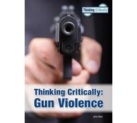 John Allen Thinking Critically: Gun Violence (Copertina rigida)