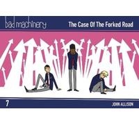 John Allison Bad Machinery Vol. 7 (Tascabile) Bad Machinery