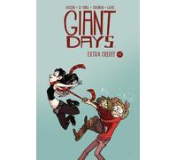 John Allison Giant Days: Extra Credit (Tascabile) Giant Days