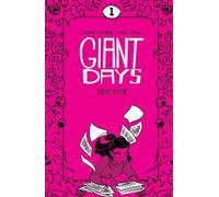 Giant Days Library Edition Vol. 1 by John Allison
