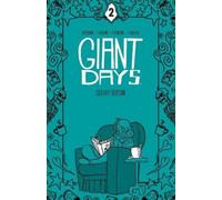 John Allison Giant Days Library Edition Vol. 2 (Copertina rigida)