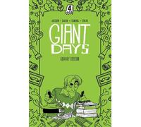 John Allison Giant Days Library Edition Vol. 4 (Copertina rigida)