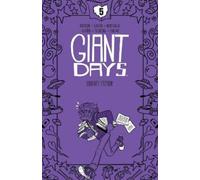 John Allison Giant Days Library Edition Vol. 5 (Copertina rigida)