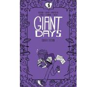 John Allison Giant Days Library Edition Vol. 5 (Copertina rigida)