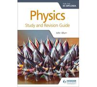 John Allum Physics for the IB Diploma Study and Revision Guide (Tascabile)