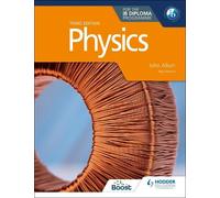 John Allum Physics for the IB Diploma Third edition (Tascabile)