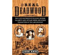 John Ames The Real Deadwood (Tascabile)