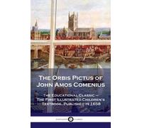 John Amos Comenius Orbis Pictus of John Amos Comenius (Copertina rigida)
