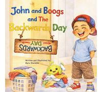 John and Boogs and The Backwards Day: 2