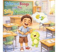 John and Boogs and The Silly Numbers