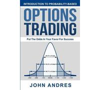 John Andres Introduction to Probability-Based Options Trading (Tascabile)