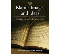 John Andrew Morrow Islamic Images and Ideas (Tascabile)