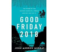 John Andrew Murray Good Friday 2018 (Tascabile)