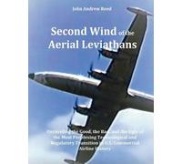 John Andrew Reed Second Wind of the Aerial Leviathans (Tascabile)