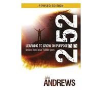 John Andrews 2:52 Learning To Grow On Purpose (Tascabile)