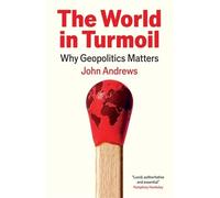 John Andrews The World in Turmoil (Tascabile)