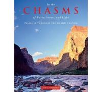 John Annerino In the Chasms of Water, Stone, and Light (Copertina rigida)